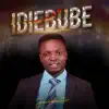 Jacob Victor - Idiebube (feat. Latest Nigerian Gospel & Gospel Praise Worship) - Single
